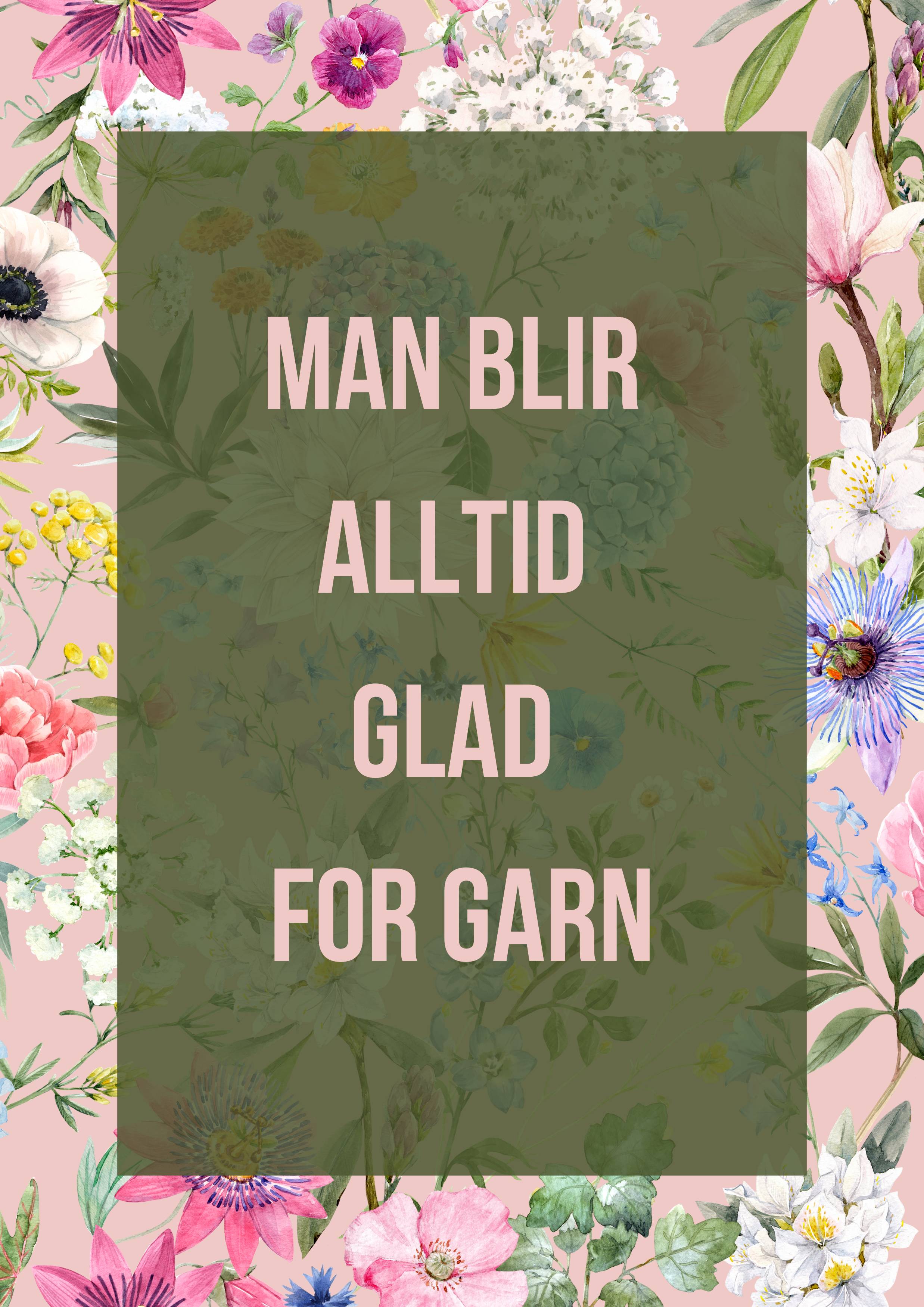 Alltid glad for garn